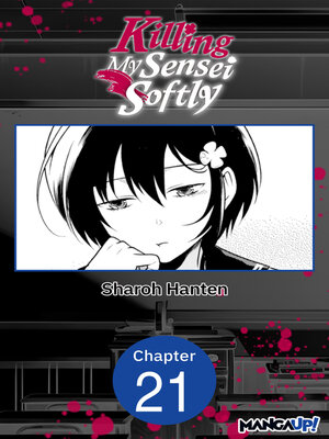 cover image of Killing My Sensei Softly, Chapter 21